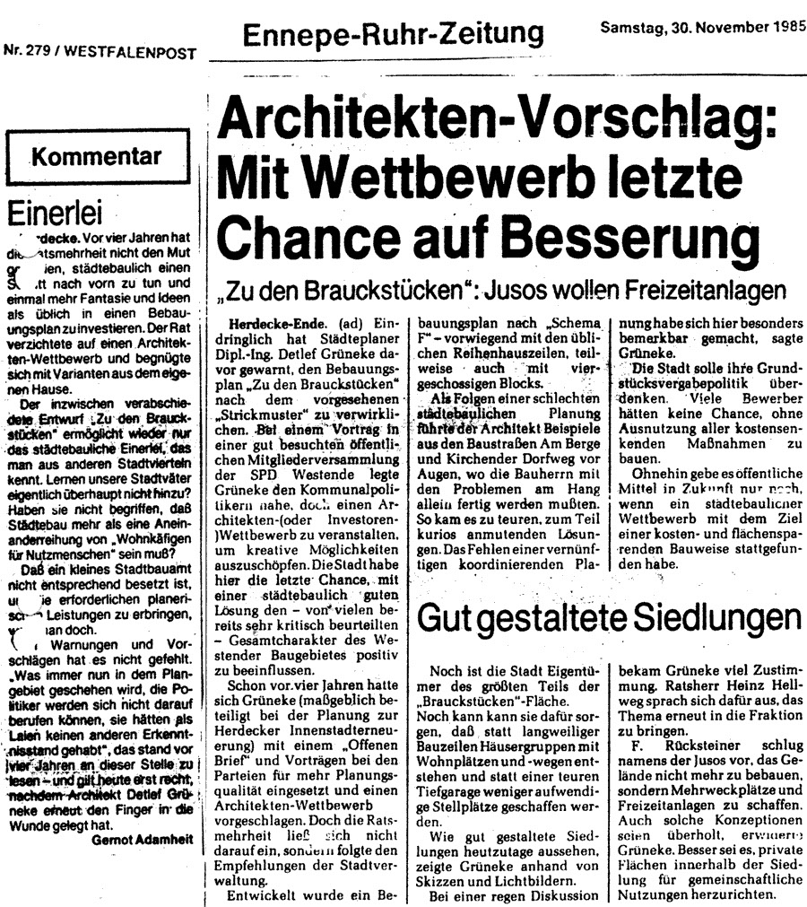 Architekten-Vorschlag: Mit Wettbewerb letzte Chance aus Besserung. Zu den Brauckstücken: Jusos wollen Freizeitanlagen. Gut gestaltete Siedlungen